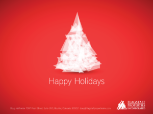 happy holidays from flagstaff properties